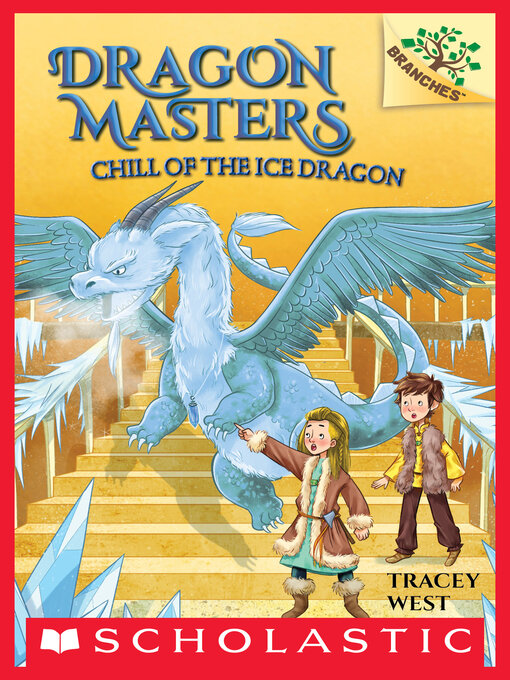 Title details for Chill of the Ice Dragon by Tracey West - Available